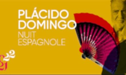 PLÁCIDO DOMINGO Nuit espagnole