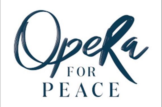 Opera for Peace, una nuova visione per l’opera