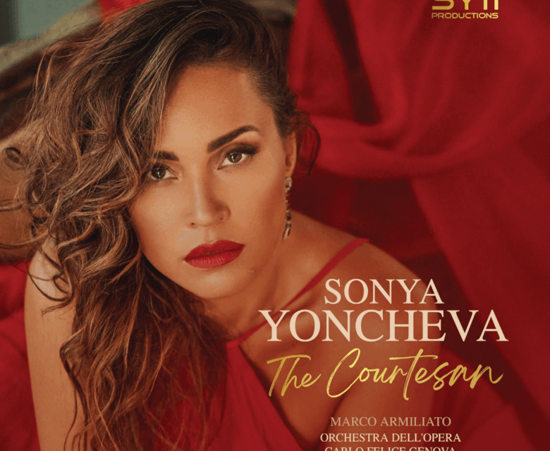 “THE COURTESAN”, IL NUOVO CD DI SONYA YONCHEVA