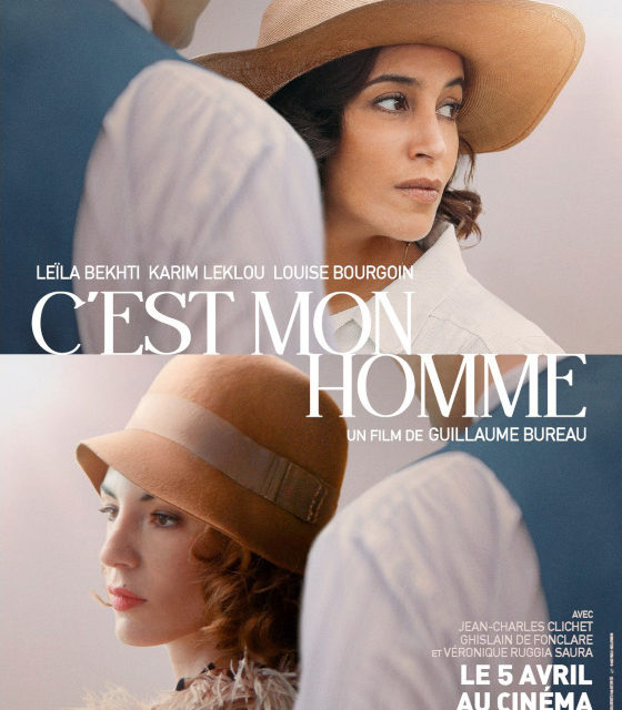 “C’EST MON HOMME” un film de Guillaume Bureau