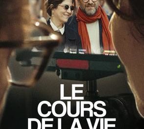 Le Cours de la vie un film de Frédéric Sojcher