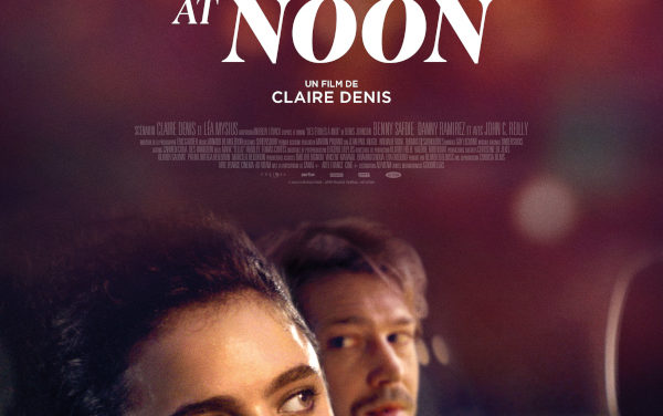 STARS AT NOON un film de Claire Denis – Grand Prix Festival de Cannes 2022