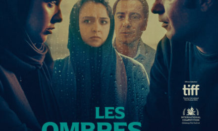 “Les Ombres persanes” un film de Mani Haghighi