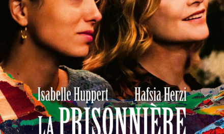 “La Prisonnière de Bordeaux”  un  film de Patricia Mazuy