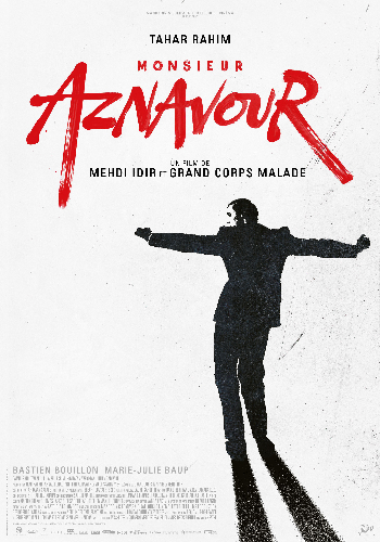 “Monsieur Aznavour” un film de Mehdi Idir et Grand Corps Malade