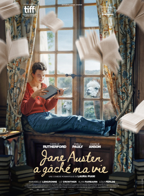 “Jane Austen a gâché ma vie”   Un film de Laura Piani