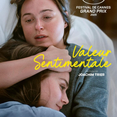 “VALEUR SENTIMENTALE”  un film de Joachim Trier