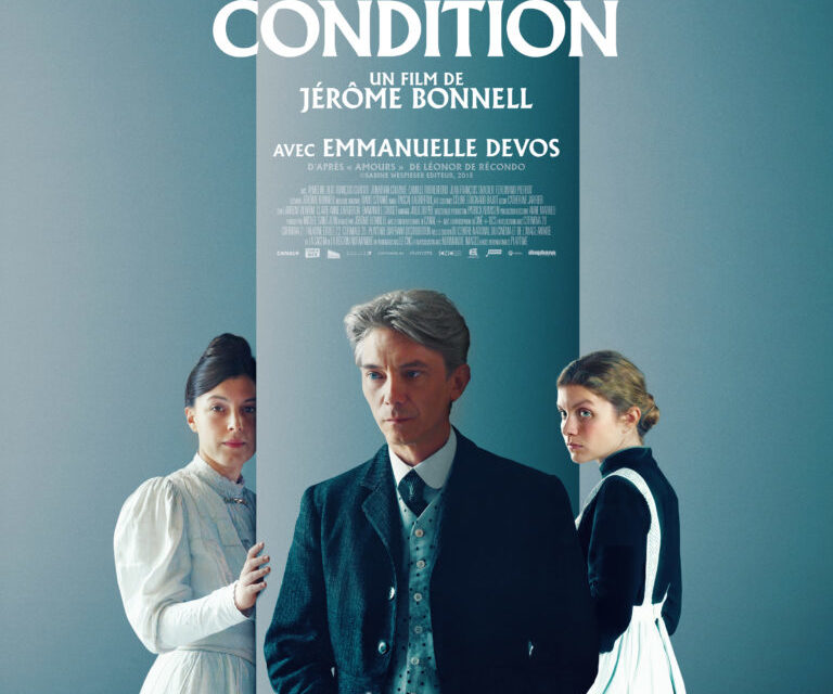 “La Condition”  un film de  Jérôme Bonnell