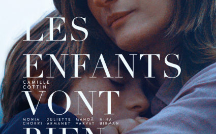 LES ENFANTS VONT BIEN  Un film de Nathan Ambrosioni