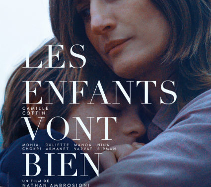 LES ENFANTS VONT BIEN  Un film de Nathan Ambrosioni