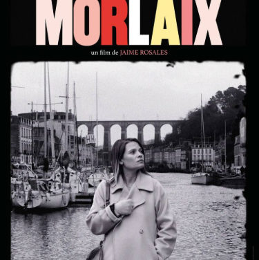 Morlaix un film de Jaime Rosales