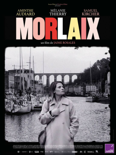 Morlaix un film de Jaime Rosales