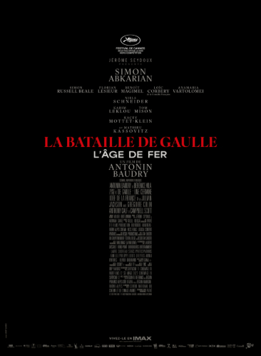LA BATAILLE DE GAULLE:L’ÂGE DE FER un film de Antonin BAUDRY